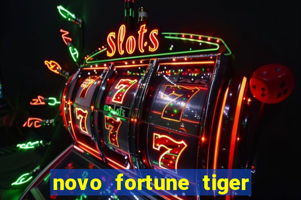 novo fortune tiger 2 demo
